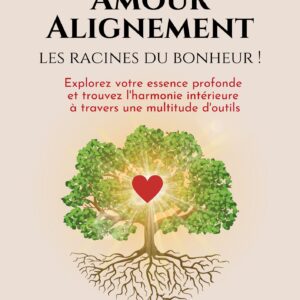 livre développement personnel ancrage amour alignement