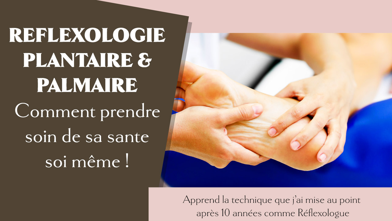 formation reflexologie plantaire palmaire